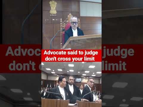 advocate said to judge don’t Cross your limit | judge vs lawyer |