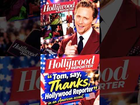 How Do You Like It Tom say Thanks Hollywood Reporter in an American accentt‼️🥰👌🏼#tom #usa #shorts