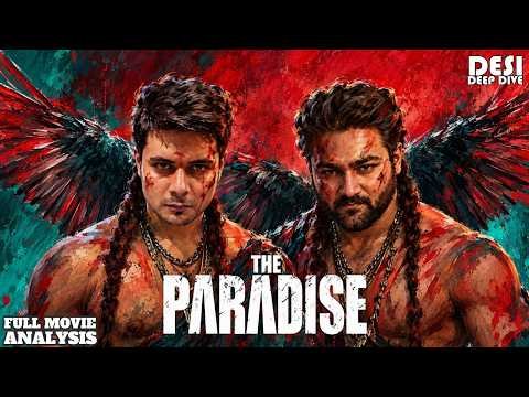 THE PARADISE (2026) – DESI CRINGE DIVE | NANI | MOHAN BABU | KAYADU LOHAR | FULL MOVIE ANALYSIS