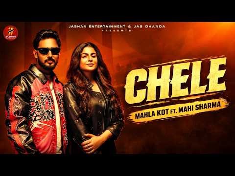 Chele (Full Video) Mahla Kot Ft. Mahi Sharma | Deepak Dhillon | Beat Cop | New Punjabi Song 2026