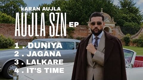 AUJLA SZN 1 (OFFICIAL EP) KARAN AUJLA | MXRCI | Latest Punjabi Songs 2026