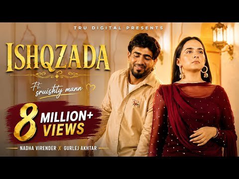 ISHQZADA : NADHA | Gurlej Akhtar | New Punjabi Songs | Desi Crew | Raana | Latest Punjabi Songs 2021