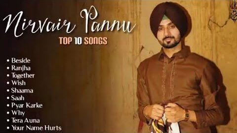 Nirvair Pannu – Top 10 Songs |Audio Latest Punjabi Songs 2026
