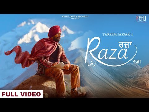 Raza – Tarsem Jassar (Official Video) | Punjabi Songs | MixSingh | Punjabi Songs 2022