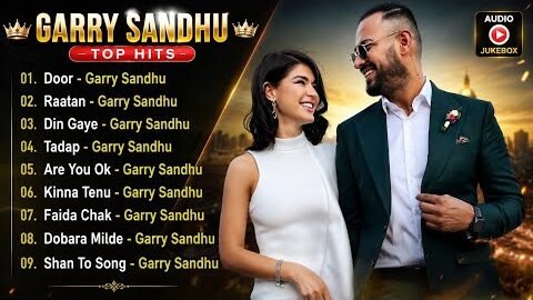 🔥 GARRY SANDHU TOP HITS | Best Punjabi Songs Playlist | Audio Jukebox | Punjabi Songs 2026