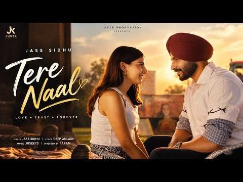 TERE NAAL | Jass Sidhu | Official Music Video | New Punjabi Song 2026