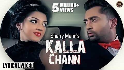 Kalla Chann Milda (Lyrical) | Sharry Mann | Latest Punjabi Song 2020