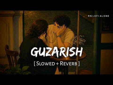 Guzarish – Lofi (Slowed + Reverb) | Satinder Sartaaj | New Punjabi Song | RN Lofi Alone