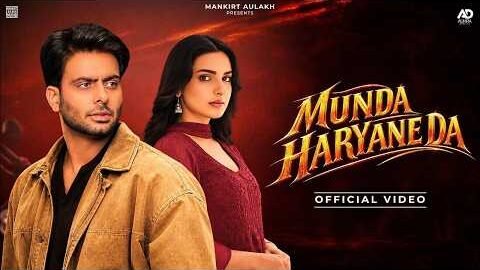 Mankirt Aulakh ~ Munda Haryane Da | New Punjabi Haryanvi Mix Songs 2026 | Dil Chori Karke Ley Gea