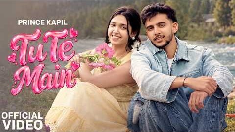 Tu Te Main (Official Video) | Prince Kapil | New Punjabi Song 2026 | Speed Records