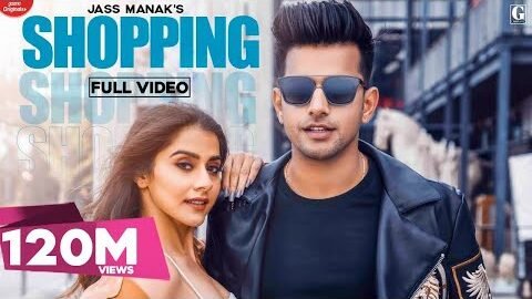 Shopping : Jass Manak (Official Video) MixSingh | Satti Dhillon | Valentine’s Day Song | Geet MP3
