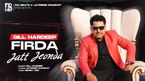 Firda Jatt Jeonda (Official Video) Gill Hardeep | Rai Beats | New Punjabi Song 2026 | Nimma Virk