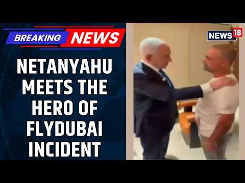 Netanyahu Honours Flydubai Pilot Who Saved More Than 170 Passengers During Dubai-Tel Aviv Flight