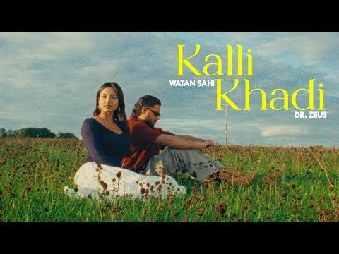 Kalli Khadi ( Music Video ) Watan Sahi – Dr Zeus – K Million Music – New Punjabi Song