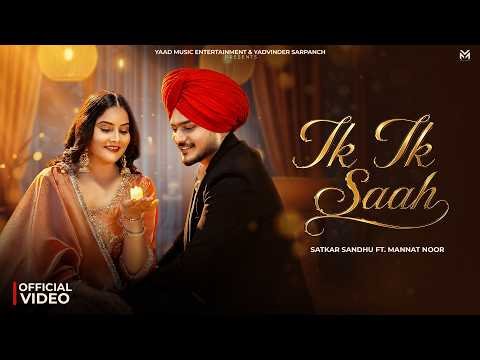 Ik Ik Saah | Satkar Sandhu | Mannat Noor | G Guri | Babbu Brar | New Punjabi Song 2026 | YME