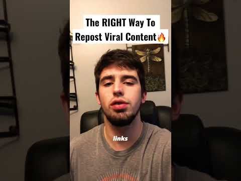 How to Repost Viral Content The RIGHT Way 🔥