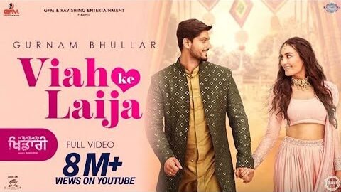 Viah Ke Laija: Gurnam Bhullar, Surbhi Jyoti | Kaptaan | Desi Crew | Diamondstar Worldwide