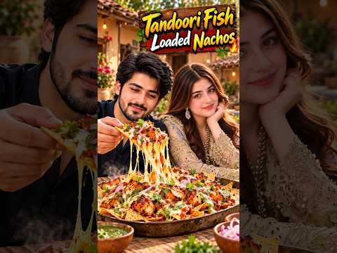 Tandoori Fish Loaded Nachos 😍🔥 | Modern Food Desi Style | The Village Diaries