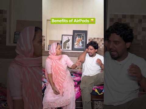 Benefits of AirPods 😂 #shorts #youtubeshorts #funny #comedy #desi