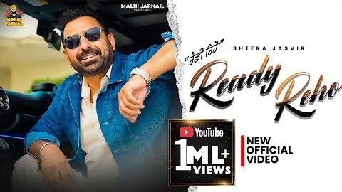 Ready Reho | Sheera Jasvir | Malhi Jarnail | Latest Punjabi Song 2026 | New Punjabi Song