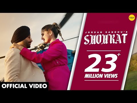 Shohrat (Full Video) Jordan Sandhu | Punjabi Song 2023| Gabru Ne Shadi Nayi Kade |