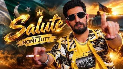 Salute || NOMI JUTT || NEW PUNJABI SONG OFFICIAL VIDEO 2K26