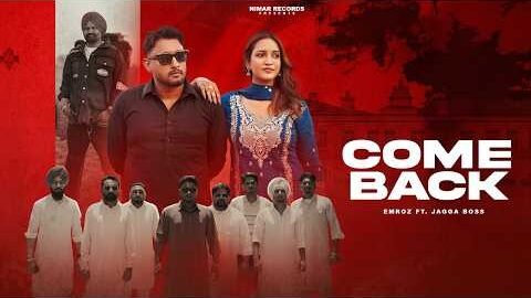 Comeback (Official Video) | Emroz Ft. Jagga Boss | New Punjabi Song 2026 | Latest Punjabi Songs 2026