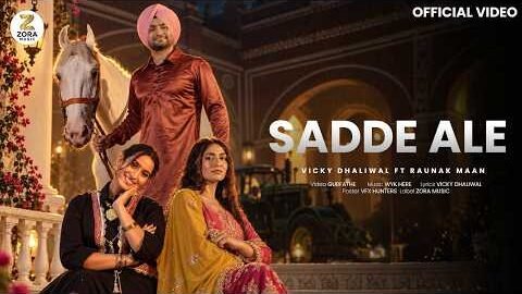 Sadde Ale | Vicky Dhaliwal | Raunak Maan | WYK Here | New Punjabi Songs 2026