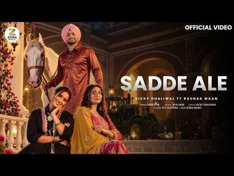 Sadde Ale | Vicky Dhaliwal | Raunak Maan | WYK Here | New Punjabi Songs 2026