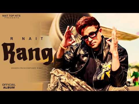 Rang – R Nait (Official Album) New Punjabi Song 2026 | Latest Punjabi Songs 2026