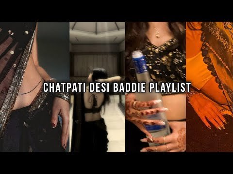 Chatpati desi playlist💋🎀✨👻