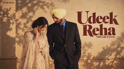 UDEEK REHA – NIRVAIR PANNU | NEW PUNJABI SONG 2026