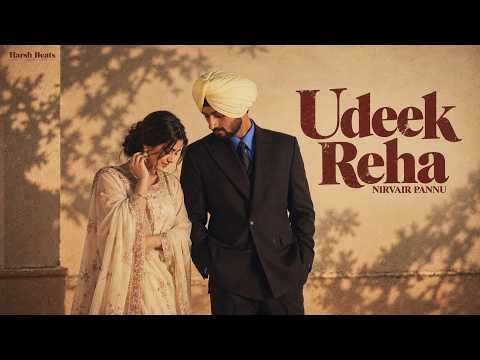 UDEEK REHA – NIRVAIR PANNU | NEW PUNJABI SONG 2026