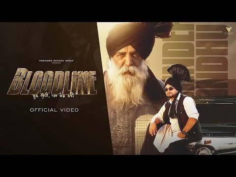 Bloodline (Official Video) Varinder Sandhu | Mahabir Bhullar | New Punjabi Songs 2026