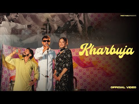 Kharbuja | Preet Pablo | ( Official Video) Mehwish | Emsingh | Latest Punjabi Song