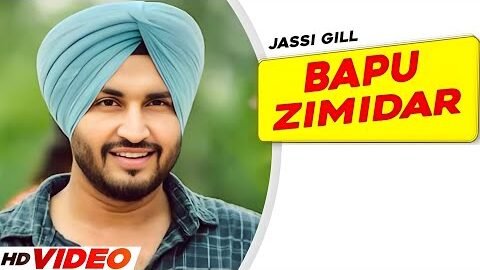 Bapu Zimidar (Full Video) | Jassi Gill | Happy Raikoti | New Punjabi Song 2025 | Latest Song 2025