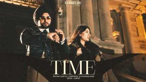 Time | Kulwinder Sohi | Latest Punjabi Song 2026