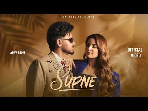 Supne (Official Video) Arav Sidhu – Preeta – New Punjabi Songs 2026 – Latest Punjabi Songs- FlowFire