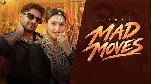 Mad Moves (Full Video) I G Khan I Desi Crew l Fateh Shergill I Samridhi Puri l Punjabi Songs 2026