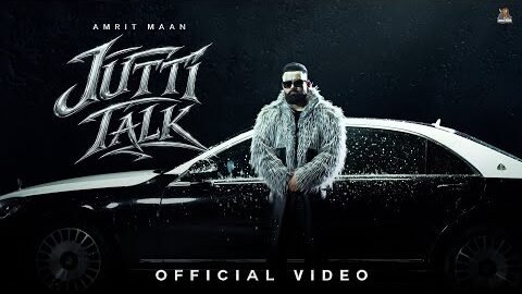 Jutti Talk :Official Video | Amrit Maan | Rass | Latest Punjabi Songs 2026 | New Songs 2026