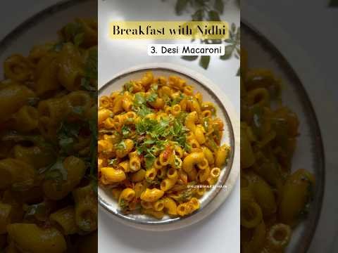 Ep 3 #BreakfastwithNidhi Desi Macaroni | Desi Pasta recipe #humbiharsehain #shortsfeed #viral
