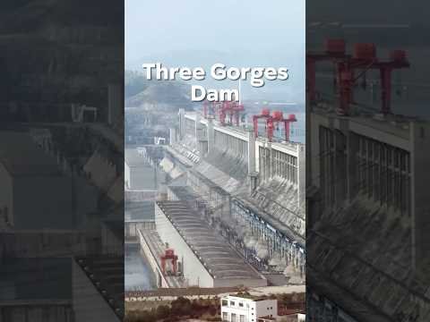 Three Gorges Dam: The World’s Most Powerful Dam