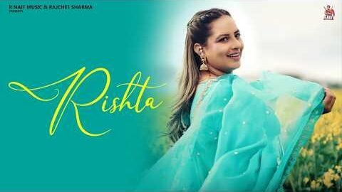 New Punjabi Songs 2026 | Rishta (Official Video) Sargi Maan Ft R Nait | Latest Punjabi Songs
