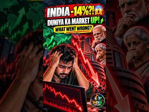 Duniya Ke Stock Markets UP… India -14%?! 😳 | World’s Stock Markets 100 % UP but INDIA Market Down |