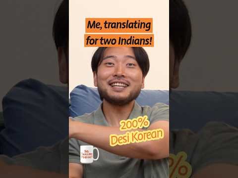 When you are a perfect Desi Korean 🇰🇷🇮🇳ㅣNo Tension Podcast