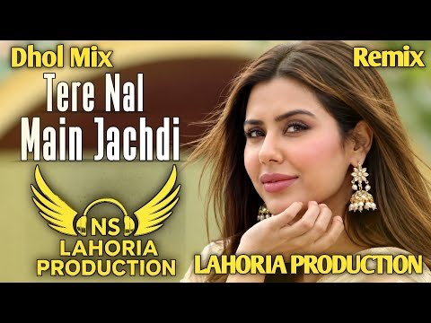 Tere Nal M Jachdi (Dhol Remix) Gurnaam Bhullar New Punjabi Song Remix 2026 BY NS Lahoria Production