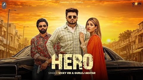 Hero (OFFICIAL VIDEO) | Vicky Vik | Gurlej Akhtar | Latest Punjabi Song 2026