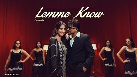 Lemme Know  (Official Video) – Jaz Sandhu | Shanaya Khanna | Inder Chhajli  | New Punjabi Songs 2026