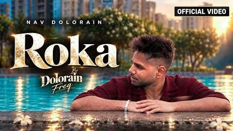 Roka (Official Video) | Nav Dolrain | Mani Sheron | Master Mind | Latest Punjabi Song 2026