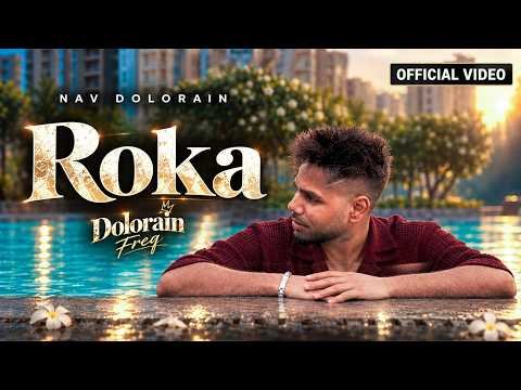 Roka (Official Video) | Nav Dolrain | Mani Sheron | Master Mind | Latest Punjabi Song 2026